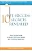 10 Life Success Secrets Revealed: Your Simple Guide To Modern Success, Wealth and Fulfilling Happiness (60 Minute Success Series)