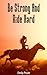 Be Strong And Ride Hard (Sarah Tanner Book 2)