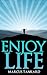 Enjoy Life