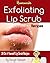 Homemade Exfoliating Lip Sc...