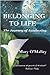 Belonging to Life by Mary   O'Malley