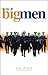 The Big Men by Joe Pieri