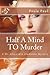 Half A Mind TO Murder by Paula Paul