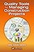 Quality Tools for Managing Construction Projects (Systems Innovation Book Series 26)
