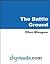 The Battle Ground (Classics Civil War Fiction)