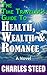 The Time Traveler's Guide to Health, Wealth, and Romance