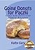 Going Donuts For Paczki by Kathy E. Gary