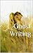 Ghost Writing
