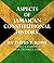 Aspects of Jamaican Constitutional History