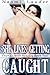 She Likes Getting Caught (Friends with Benefits book 2, Sex in Public)