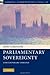 Parliamentary Sovereignty: Contemporary Debates (Cambridge Studies in Constitutional Law Book 1)