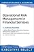 Operational Risk Management in Financial Services by Anthony Tarantino