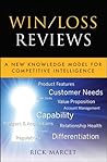 Book cover for Win / Loss Reviews: A New Knowledge Model for Competitive Intelligence (Microsoft Executive Leadership Series Book 23)