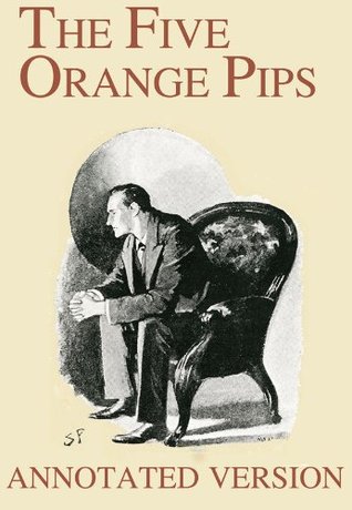 The Five Orange Pips - Annotated Version