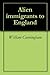 Alien immigrants to England