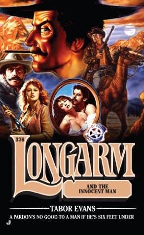 Longarm and the Innocent Man (Longarm, #376)