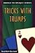 Tricks With Trumps (Bridge Technique Series Book 2)