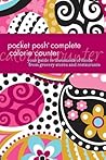 Pocket Posh Complete Calorie Counter: Your Guide to Thousands of Foods from Grocery Stores and Restaurants Pocket Posh Complete Calorie Counter: Your Guide to Thousands of Foods from Grocery Stores and Restaurants