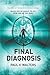 Final Diagnosis