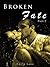 Broken Fate - Part Two (An Erotic Romance Serial Novel)