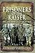 Prisoners of the Kaiser: The Last POWs of the Great War