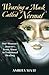 Wearing a Mask Called Normal: One Woman's Journey from Abuse to Emotional Healing