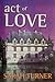 Act of Love by Sarah Turner