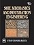 Soil Mechanics and Foundation Engineering