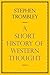 A Short History of Western Thought