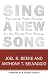 Sing a New Song by Joel R. Beeke Sing a New Song by Joel R. Beeke