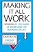 Making It All Work Winning At The Game Of Work And The Business Of Life by David Allen