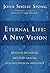 Eternal Life by John Shelby Spong