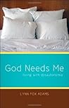 God Needs Me