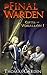 The Final Warden (Gifts of Vorallon, #1)