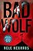 Bad Wolf by Nele Neuhaus Bad Wolf by Nele Neuhaus