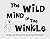 The Wild Mind of the Winkle