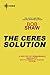 The Ceres Solution