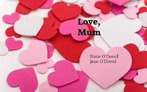 Love, Mum