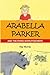 Arabella Parker and the Rhino Horn Poachers by Ray Murray