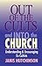 Out of the Cults and Into the Church by Janis Hutchinson