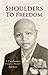 Shoulders To Freedom: A Cambodian Diaspora Memoir