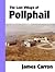 The Lost Village of Pollphail