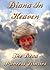 Diana in Heaven : The Dead Princess Diaries
