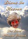 Diana in Heaven  by Diana In Heaven