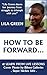 How To Be Forward And Learn...