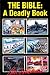 The Bible: a Deadly Book