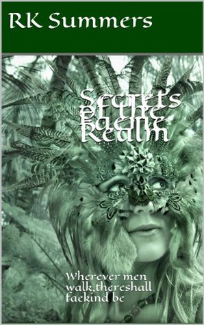 Secrets of the Faerie Realm (Kindle Edition)