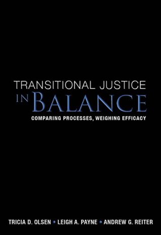 Transitional Justice in Balance (Kindle Edition)