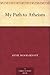 My Path to Atheism by Annie Besant