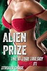 Alien Prize (The K' Turi Trilogy) Alien Prize (The K' Turi Trilogy)